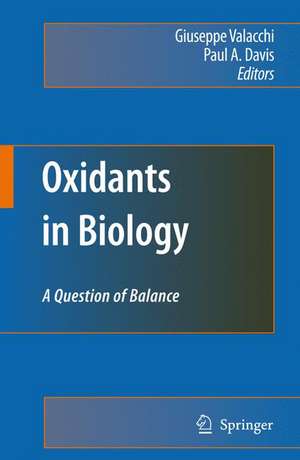 Oxidants in Biology: A Question of Balance de Paul A. Davis