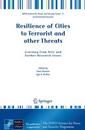 Resilience of Cities to Terrorist and other Threats: Learning from 9/11 and further Research Issues de Hans Pasman