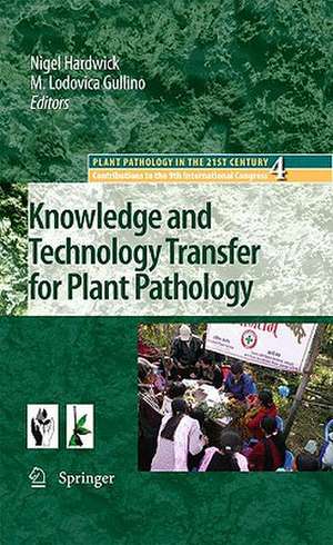 Knowledge and Technology Transfer for Plant Pathology de Nigel Hardwick