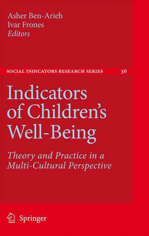 Indicators of Children's Well-Being: Theory and Practice in a Multi-Cultural Perspective de Asher Ben-Arieh