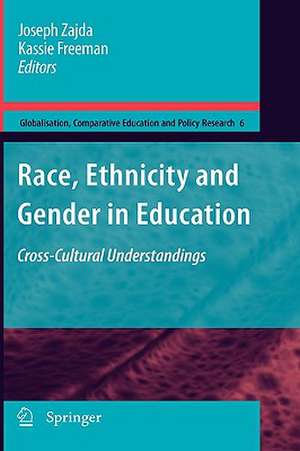 Race, Ethnicity and Gender in Education: Cross-Cultural Understandings de Joseph Zajda