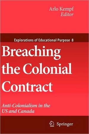Breaching the Colonial Contract de Arlo Kempf