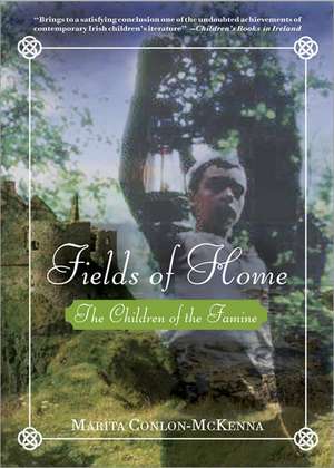 Fields of Home de Marita Conlon-McKenna