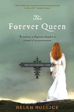 The Forever Queen de HELEN HOLLICK