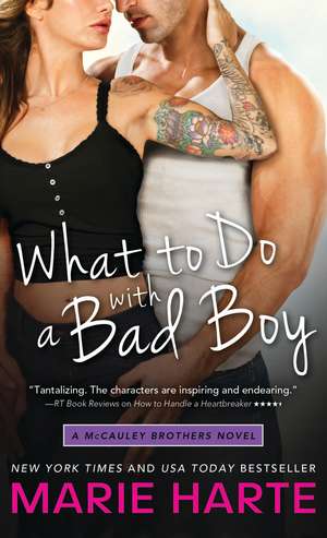 What to Do with a Bad Boy de Marie Harte