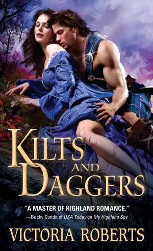 Kilts and Daggers de Victoria Roberts