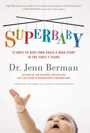 Superbaby de Dr. Jenn Berman