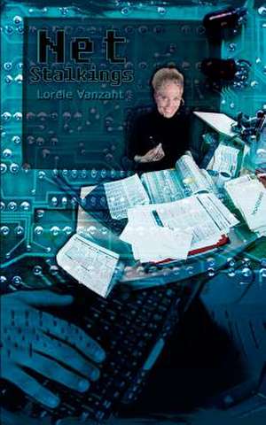 Net Stalkings de Lorele Vanzant