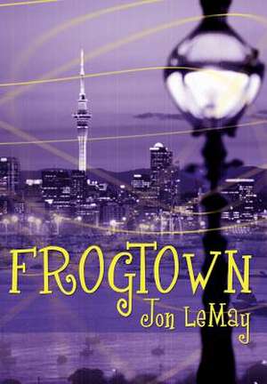 Frogtown de John LeMay