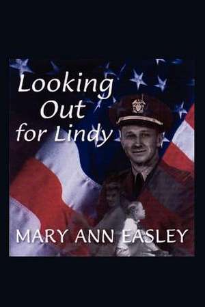 Looking Out for Lindy de MaryAnn Easley