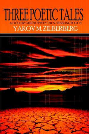 Three Poetic Tales de Yakov M. Zilberberg