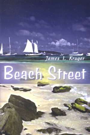 Beach Street de James I. Kruger