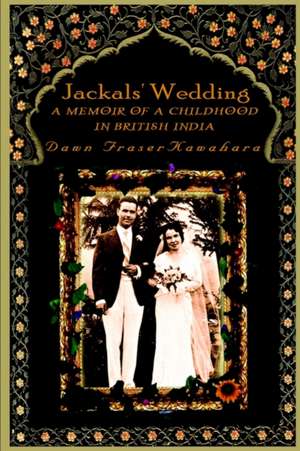 Jackals' Wedding de Dawn Kawahara