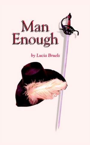 Man Enough de Lucia Bruels