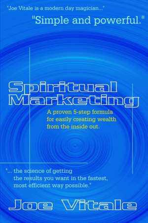 Spiritual Marketing de Joe Vitale