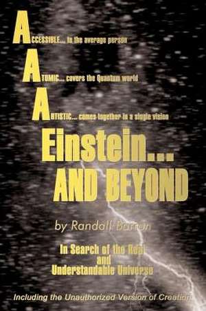 AAA* Einstein . . . And Beyond de Randall Barron