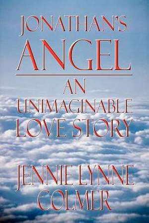 Jonathan's Angel de Jennie Lynne Colmer