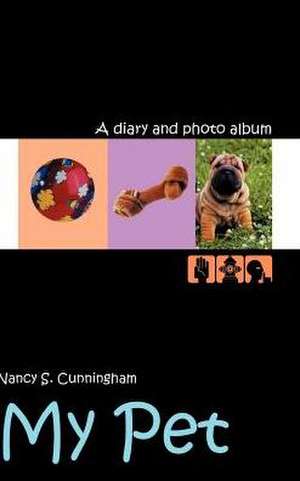 My Pet de Nancy S. Cunningham