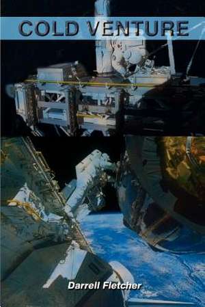 Cold Venture de Darrell Fletcher