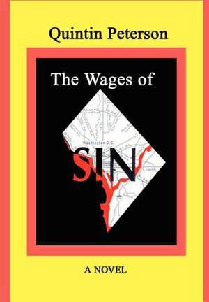 The Wages of Sin de Quintin Peterson