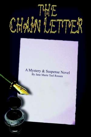 The Chain Letter de Jane Marie Teel Rossen