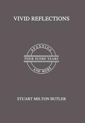 Vivid Reflections de Stuart Milton Butler