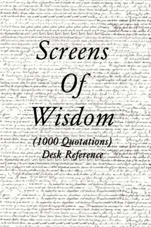 Screens of Wisdom de Steve K. Porter