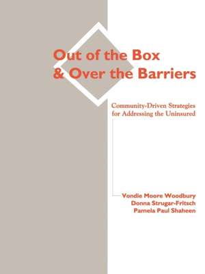 Out of the Box and Over the Barriers de Donna Strugar-Fritsch