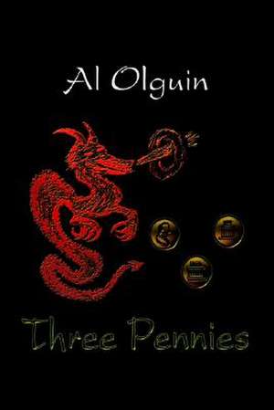 Three Pennies de Al Olguin