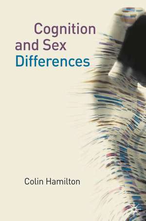 Cognition and Sex Differences de Colin Hamilton