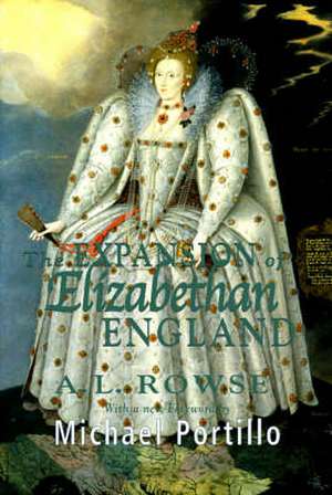 The Expansion of Elizabethan England de A. Rowse