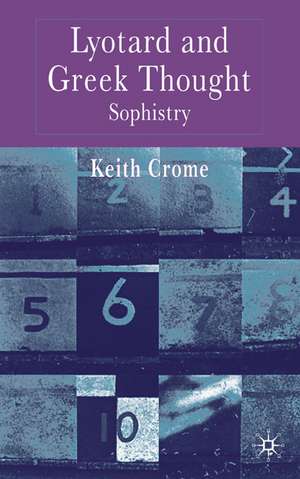 Lyotard and Greek Thought: Sophistry de K. Crome