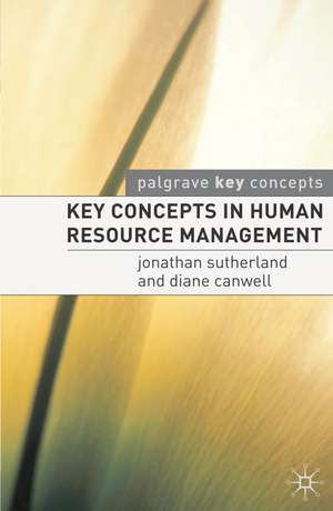 Key Concepts in Human Resource Management de Jonathan Sutherland