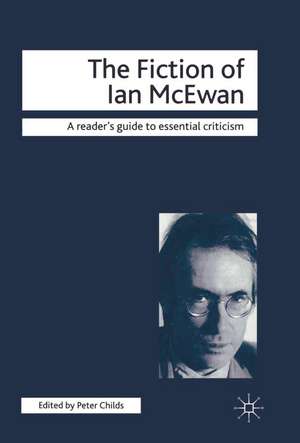 The Fiction of Ian McEwan de M. Hutton