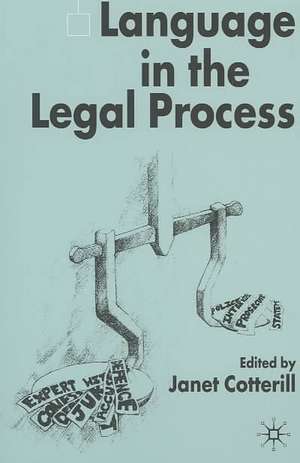 Language in the Legal Process de J. Cotterill