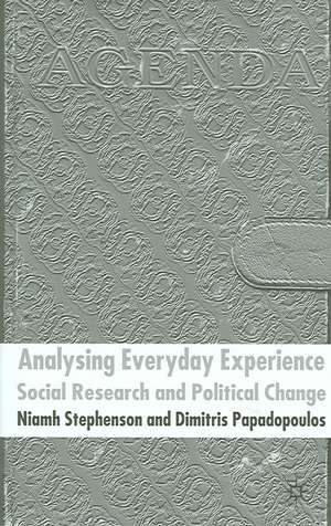 Analysing Everyday Experience: Social Research and Political Change de N. Stephenson