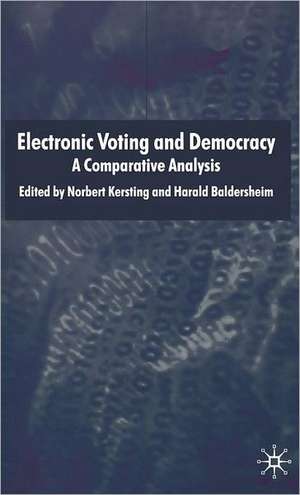 Electronic Voting and Democracy: A Comparative Analysis de N. Kersting