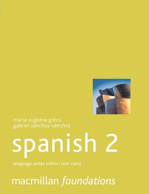 Foundations Spanish 2 de Maria E Greco