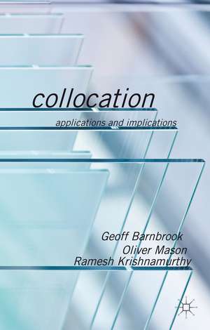 Collocation: Applications and Implications de G. Barnbrook