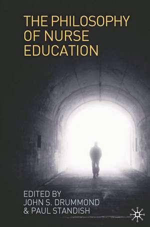 The Philosophy of Nurse Education de John Drummond