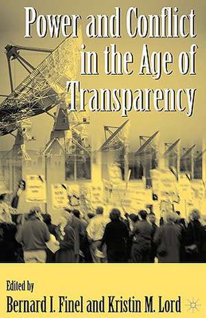 Power and Conflict in the Age of Transparency de B. Finel