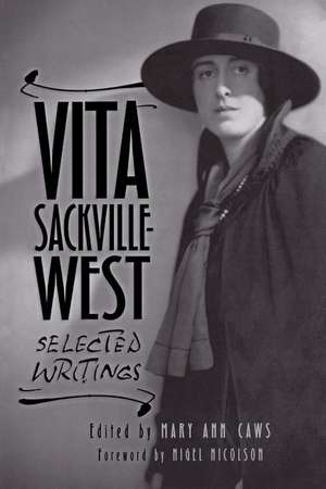 Vita Sackville-West: Selected Writings de Nigel Nicolson