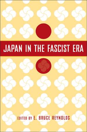 Japan in the Fascist Era de E. Reynolds