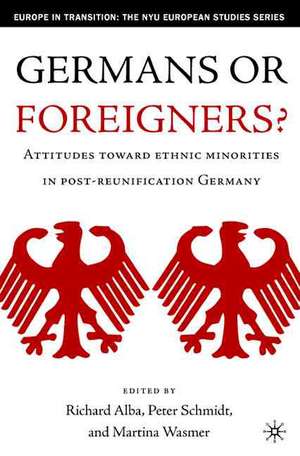 Germans or Foreigners? Attitudes Toward Ethnic Minorities in Post-Reunification Germany de R. Alba