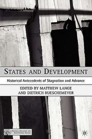 States and Development: Historical Antecedents of Stagnation and Advance de M. Lange