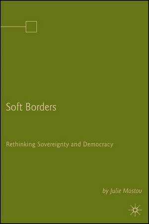 Soft Borders de J. Mostov