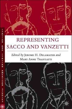 Representing Sacco and Vanzetti de J. Delamater