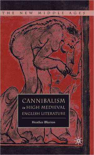 Cannibalism in High Medieval English Literature de H. Blurton