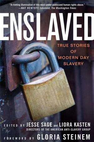 Enslaved: True Stories of Modern Day Slavery de Gloria Steinem