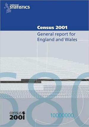 Census 2001: General Report for England and Wales de Nana